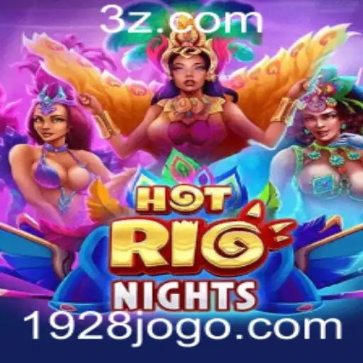 Descubra o Encantador Jogo 'HotRioNights' e Suas Regras de 1928 Bet